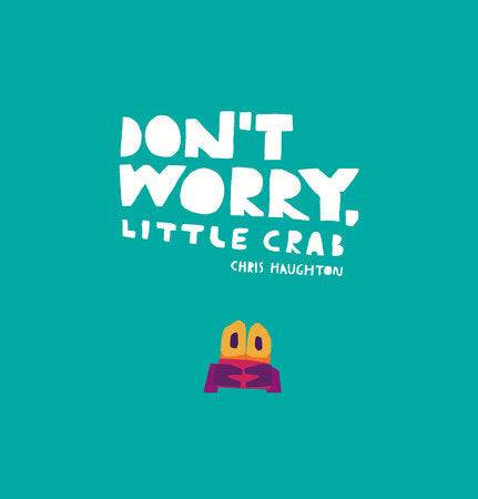 Don't Worry Little Crab Kid's Book