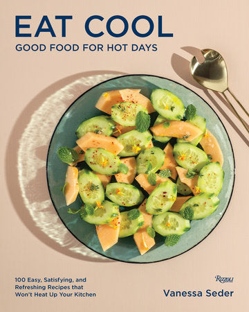 Eat Cool :: Good Food for Hot Days Cookbook